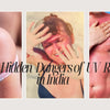 5 Hidden Dangers of UV Rays in India