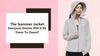 The Summer Jacket Everyone Desires, Will It Be Yours to Flaunt?