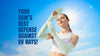 Your Skin's Best Defense Against UV Rays!