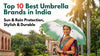 Top 10 best umbrella brands in India — sun and rain protection umbrellas, stylish and durable for Indian weather